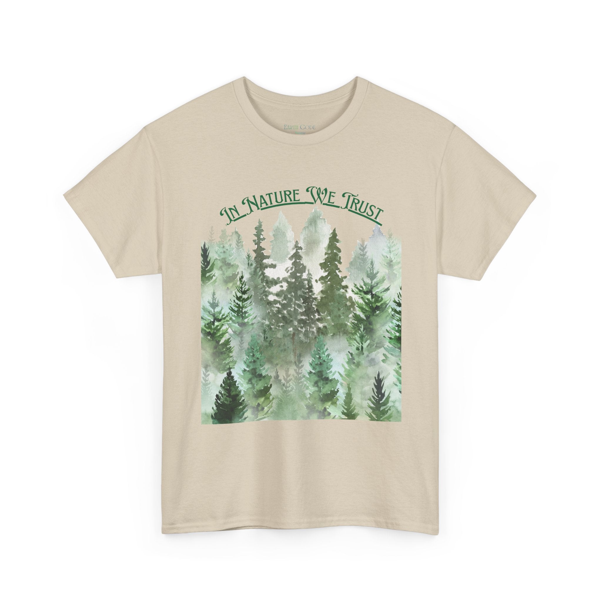 In Nature We Trust T-Shirt | Deep Green Forest Trees Art Print Tee, Outdoors Nature Tee