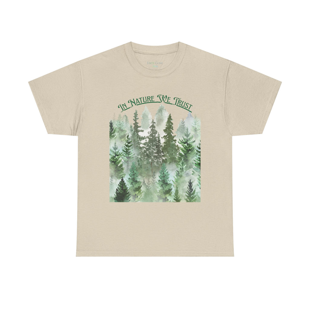 In Nature We Trust T-Shirt | Deep Green Forest Trees Art Print Tee, Outdoors Nature Tee