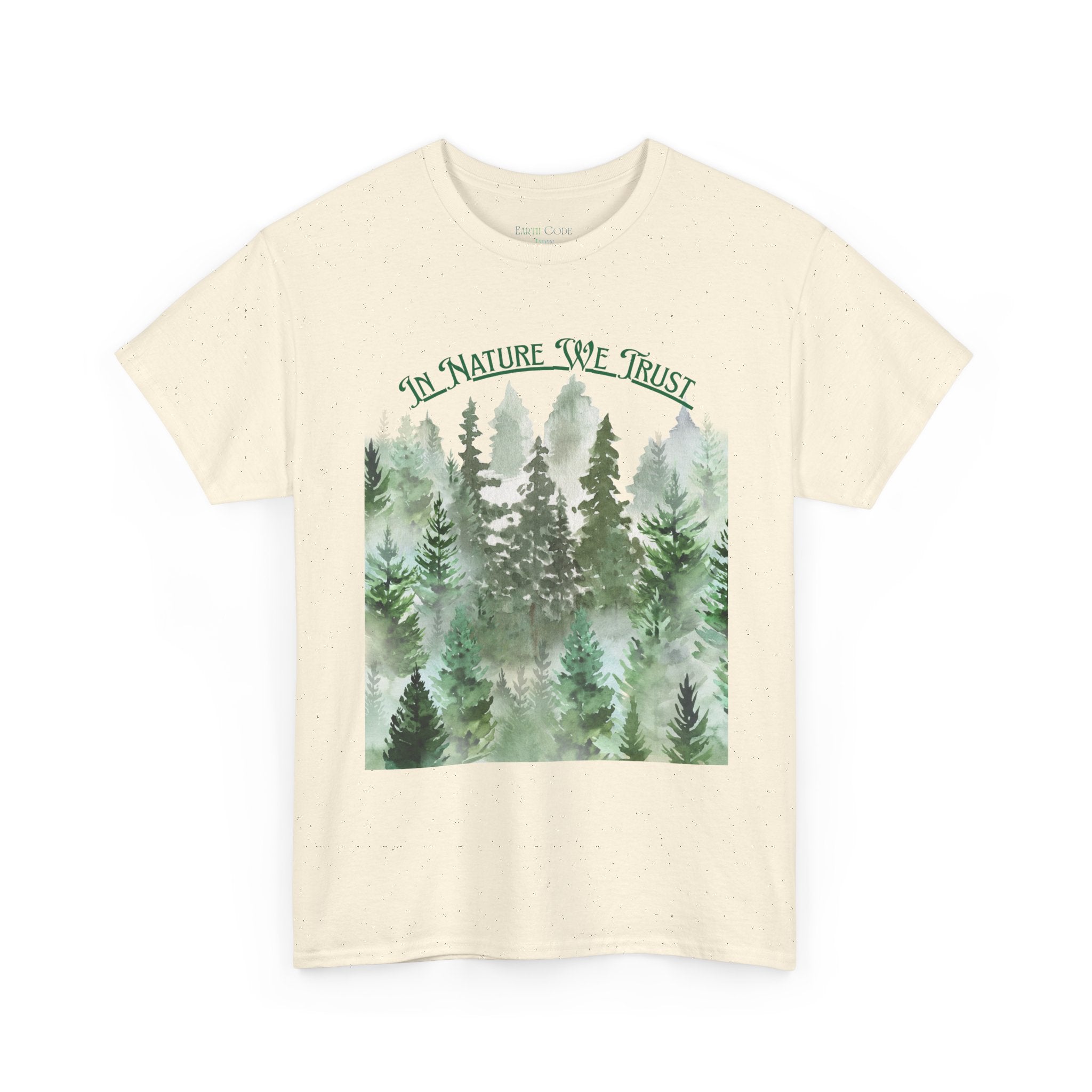In Nature We Trust T-Shirt | Deep Green Forest Trees Art Print Tee, Outdoors Nature Tee