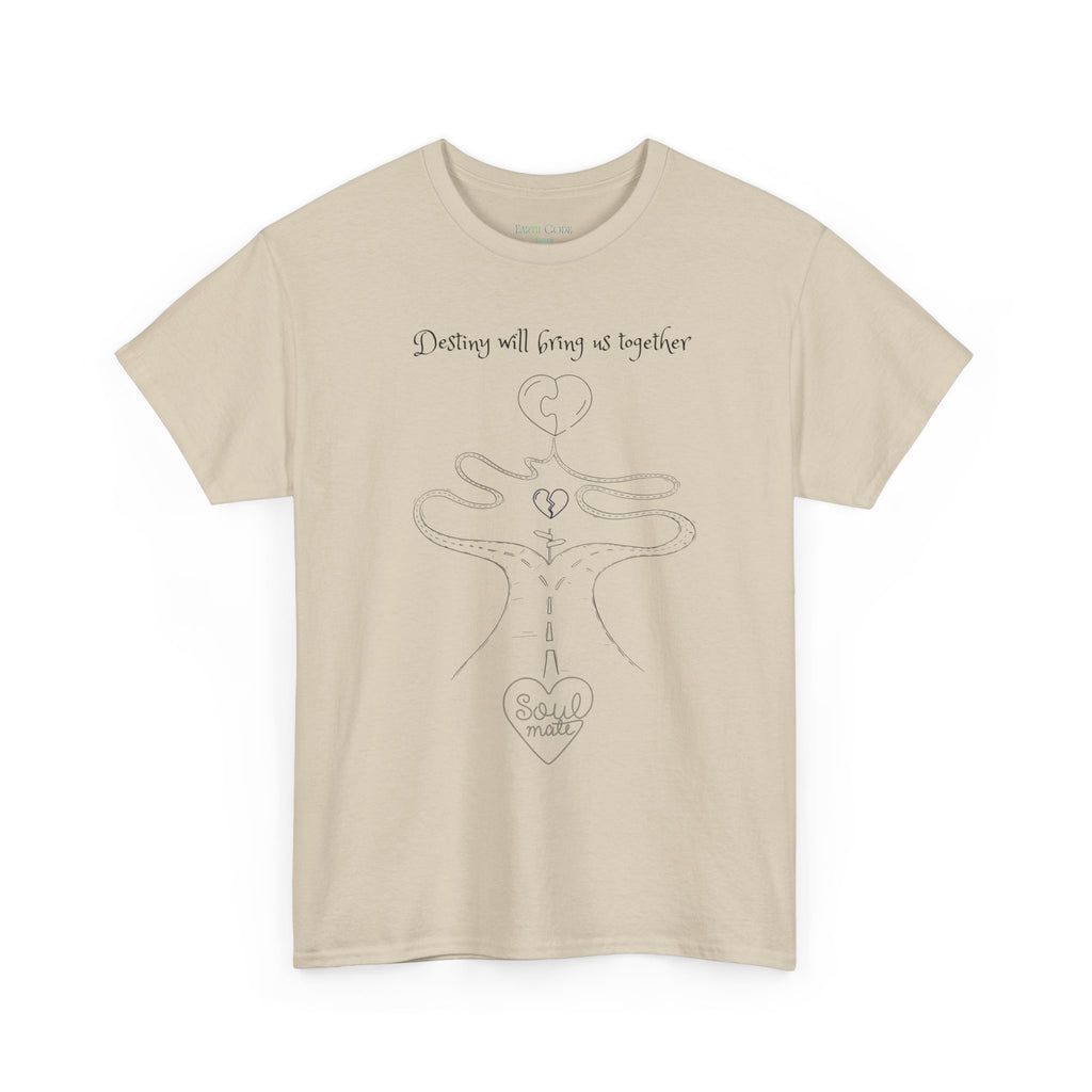 Destiny Will Bring Us Together T-Shirt | Inspirational Destiny Graphic Tee