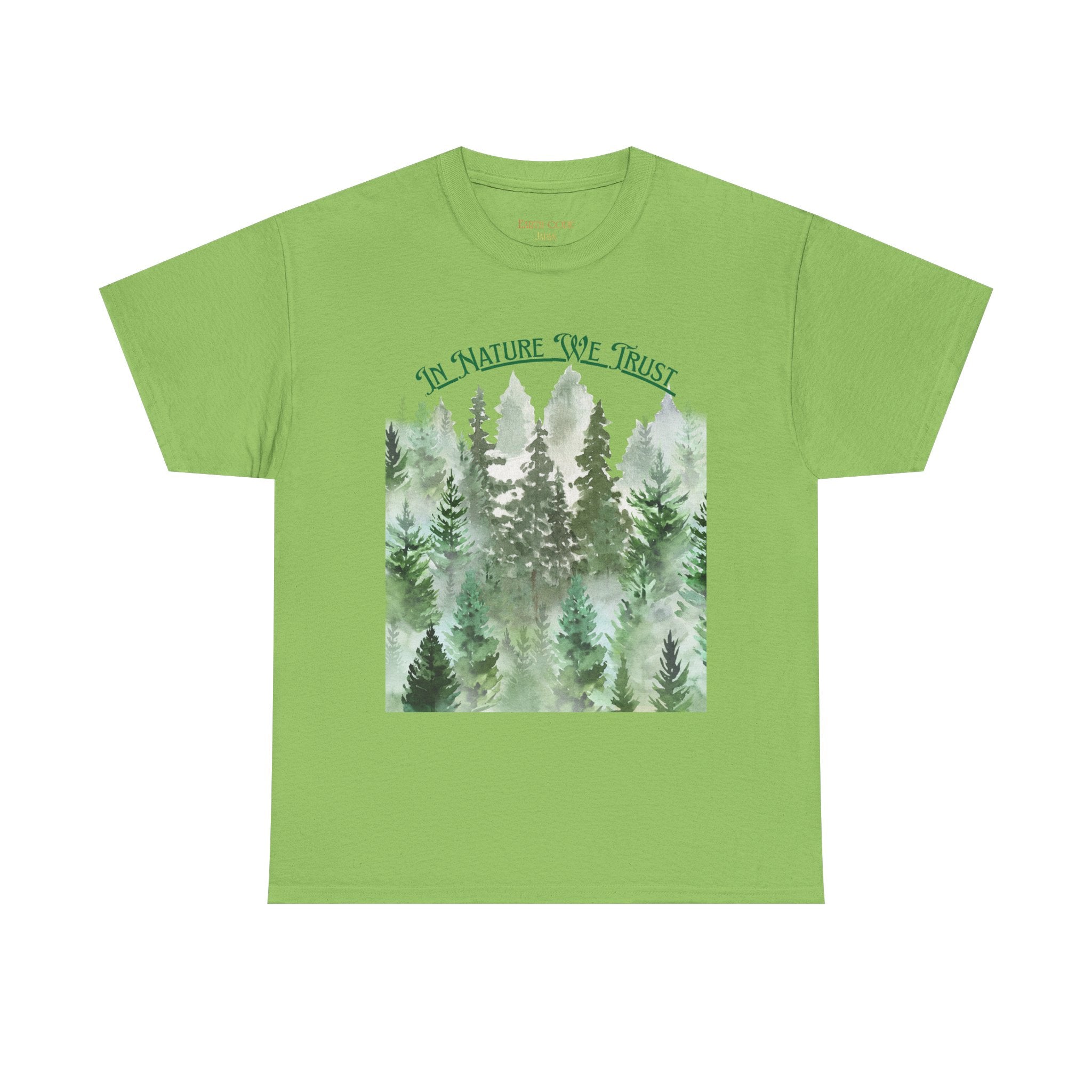 In Nature We Trust T-Shirt | Deep Green Forest Trees Art Print Tee, Outdoors Nature Tee