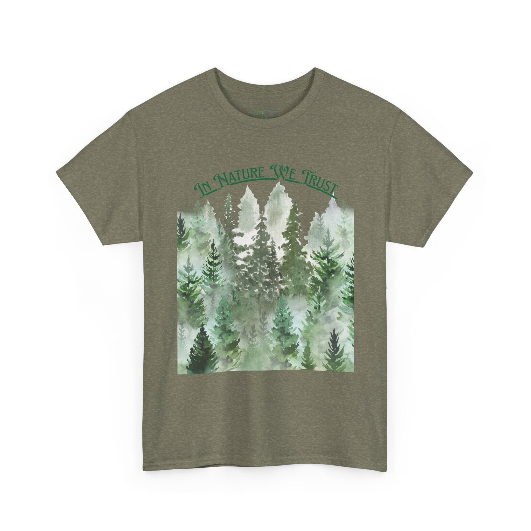 In Nature We Trust T-Shirt | Deep Green Forest Trees Art Print Tee, Outdoors Nature Tee