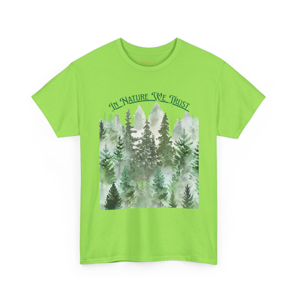 In Nature We Trust T-Shirt | Deep Green Forest Trees Art Print Tee, Outdoors Nature Tee