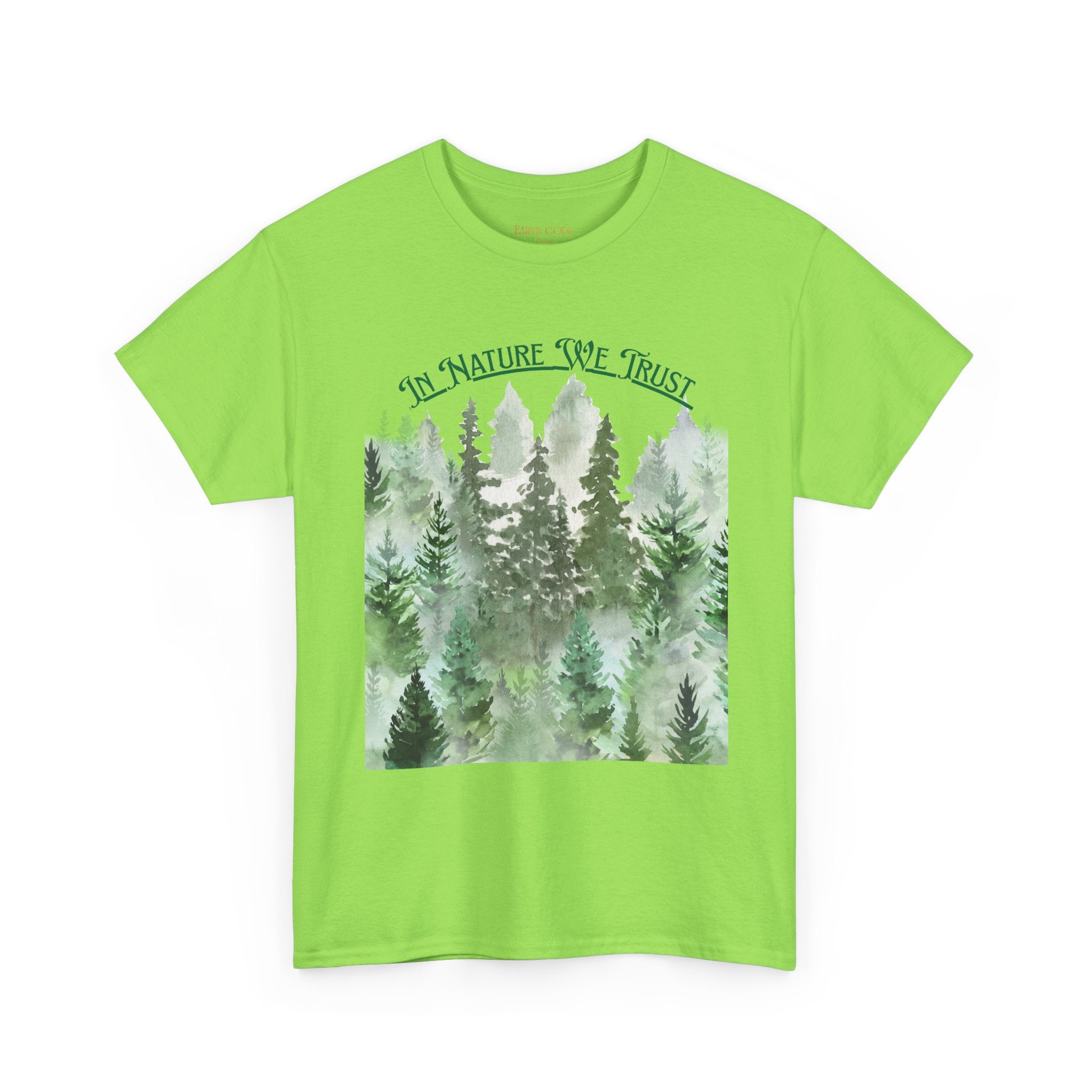 In Nature We Trust T-Shirt | Deep Green Forest Trees Art Print Tee, Outdoors Nature Tee