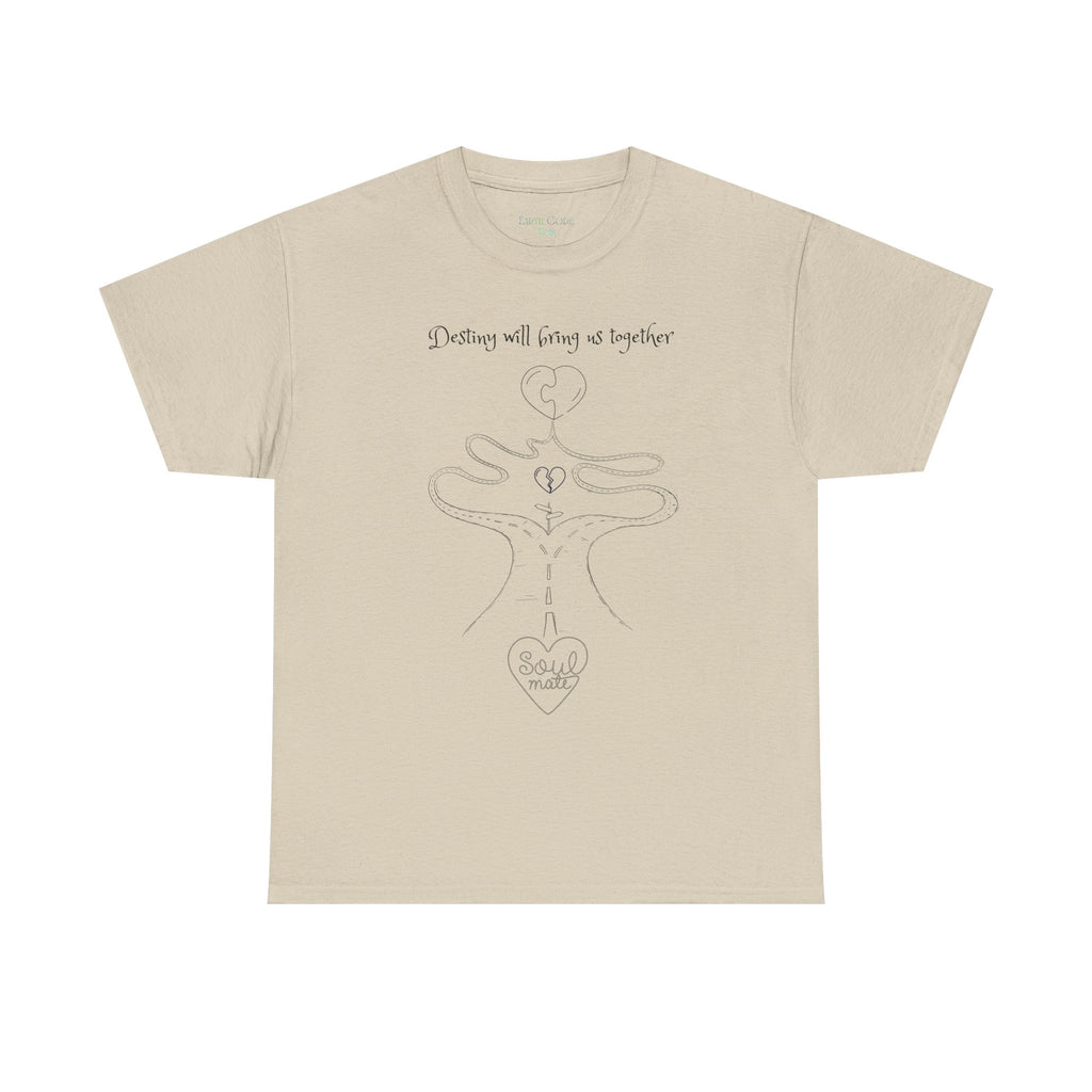 Destiny Will Bring Us Together T-Shirt | Inspirational Destiny Graphic Tee